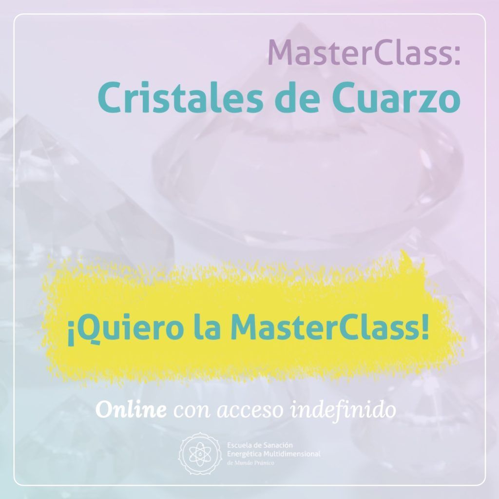 MasterClass Cristales de Cuarzo