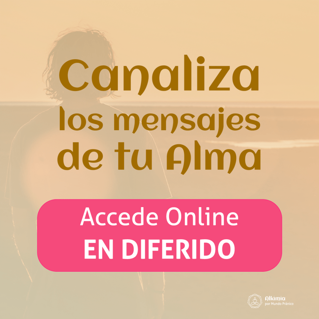 Taller alkimico, canaliza los mensajes de tu alma, diferido